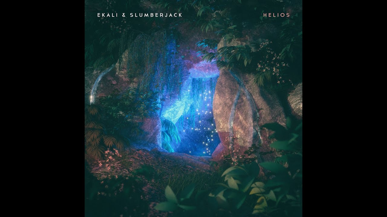 Ekali & SLUMBERJACK - Helios