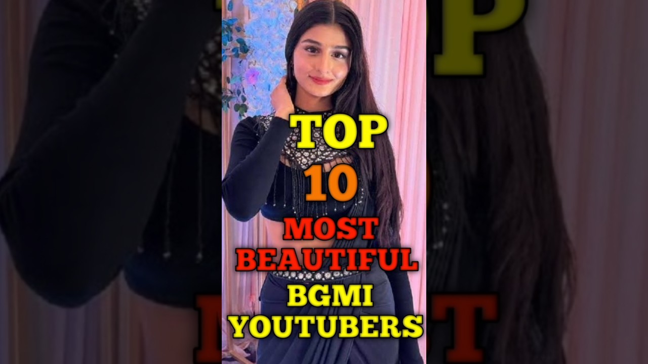 Top 10 Most Beautiful BGMI Streamers In India #streamer #bgmi #short #gaming #top #viral