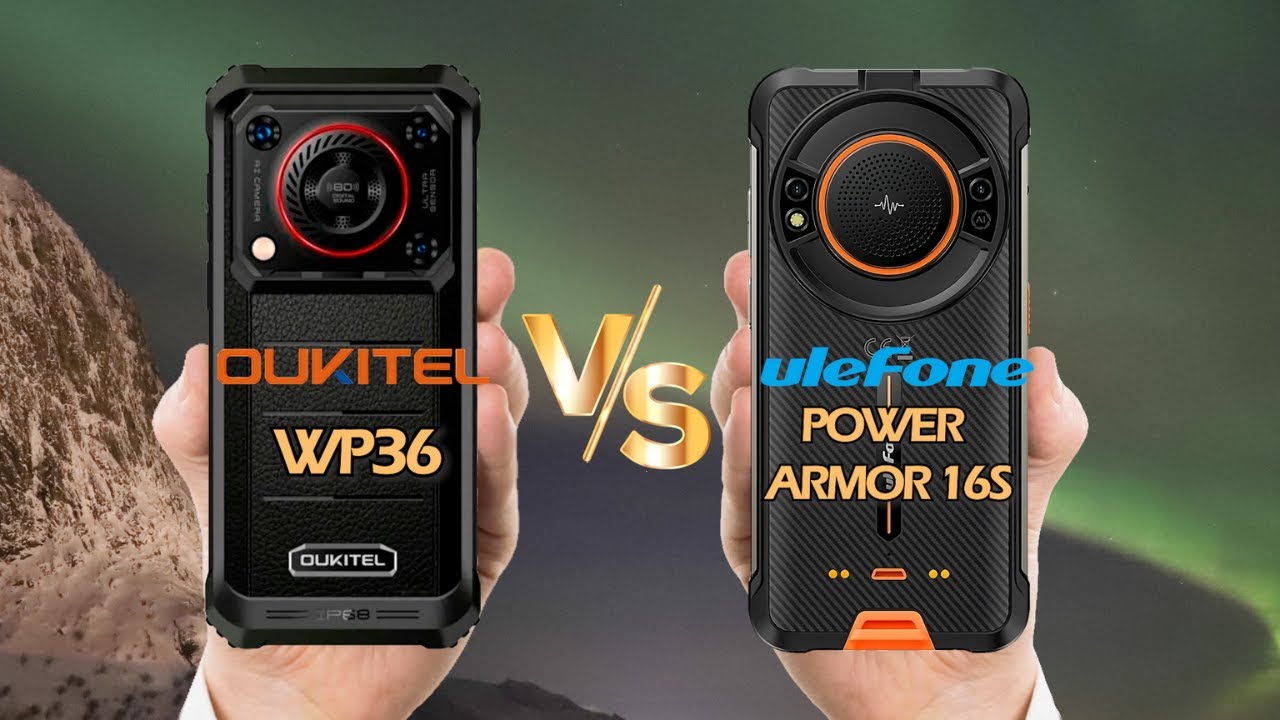 Oukitel wp36 vs Ulefone Armor 16S
