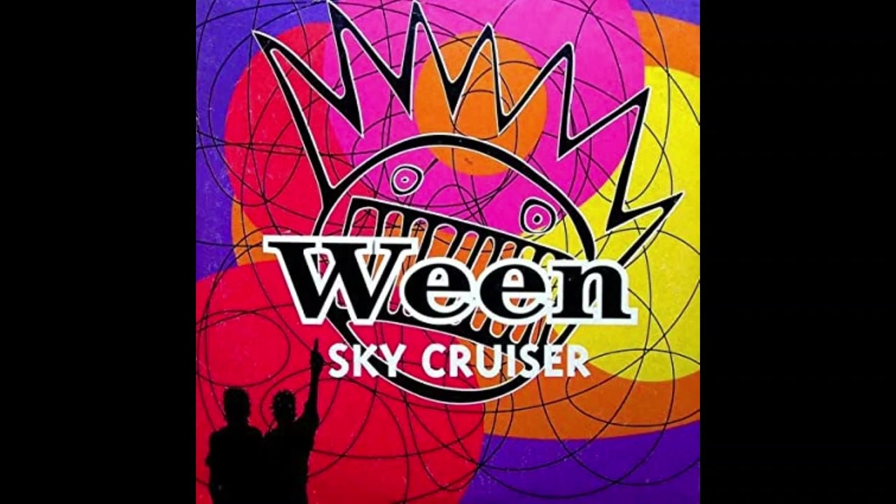 Ween - Sky Cruiser
