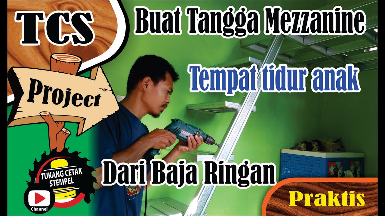 Buat Tangga Mezanine.  Tempat tidur anak .dari baja ringan