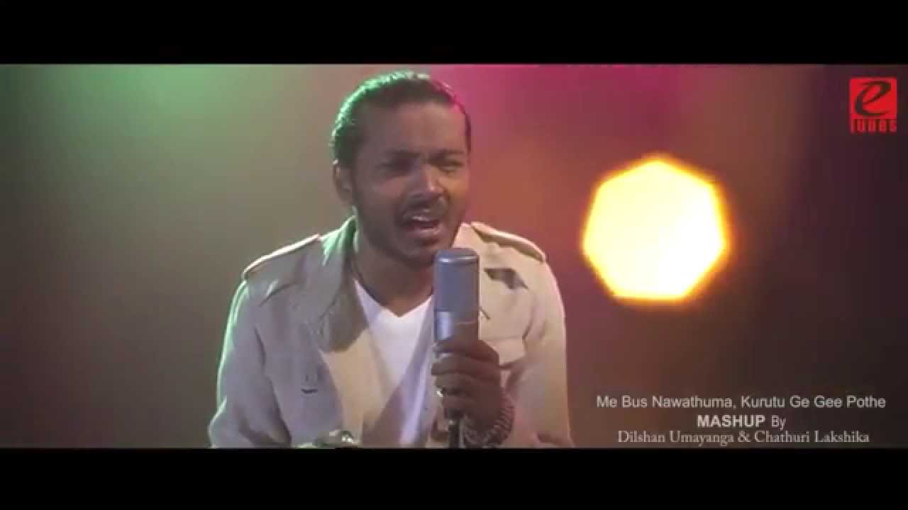 Me Bus Nawathuma, Kurutu Ge Gee Pothe Mashup Cover   Dilshan Umayanga & Chathuri Lakshika