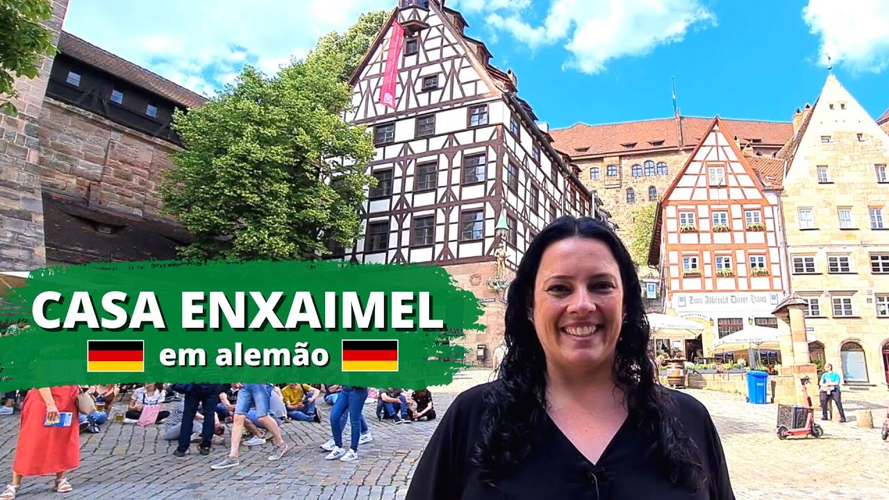 Como dizer CASA ENXAIMEL em alem&atilde;o | Andr&eacute;ia Bohn