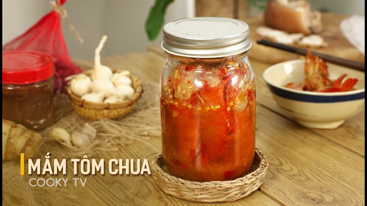 #CookyVN - C&aacute;ch l&agrave;m MẮM T&Ocirc;M CHUA HUẾ chống ng&aacute;n, ngon tuyệt tại nh&agrave; - Cooky TV