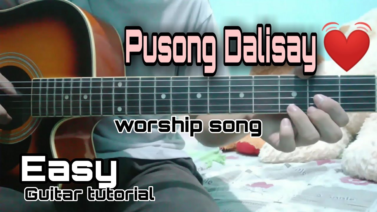 Pusong Dalisay Guitar Tutorial