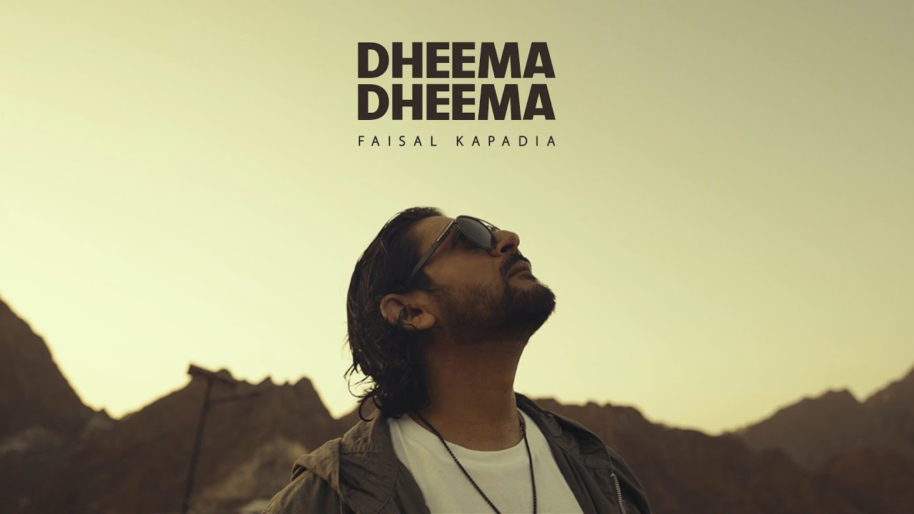 Faisal Kapadia | Dheema Dheema (Official Video) | From the album 