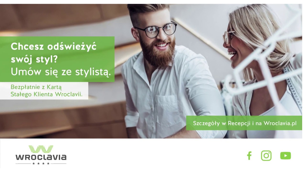 Wroclavia - um&oacute;w się ze stylistą z Kartą Stałego Klienta
