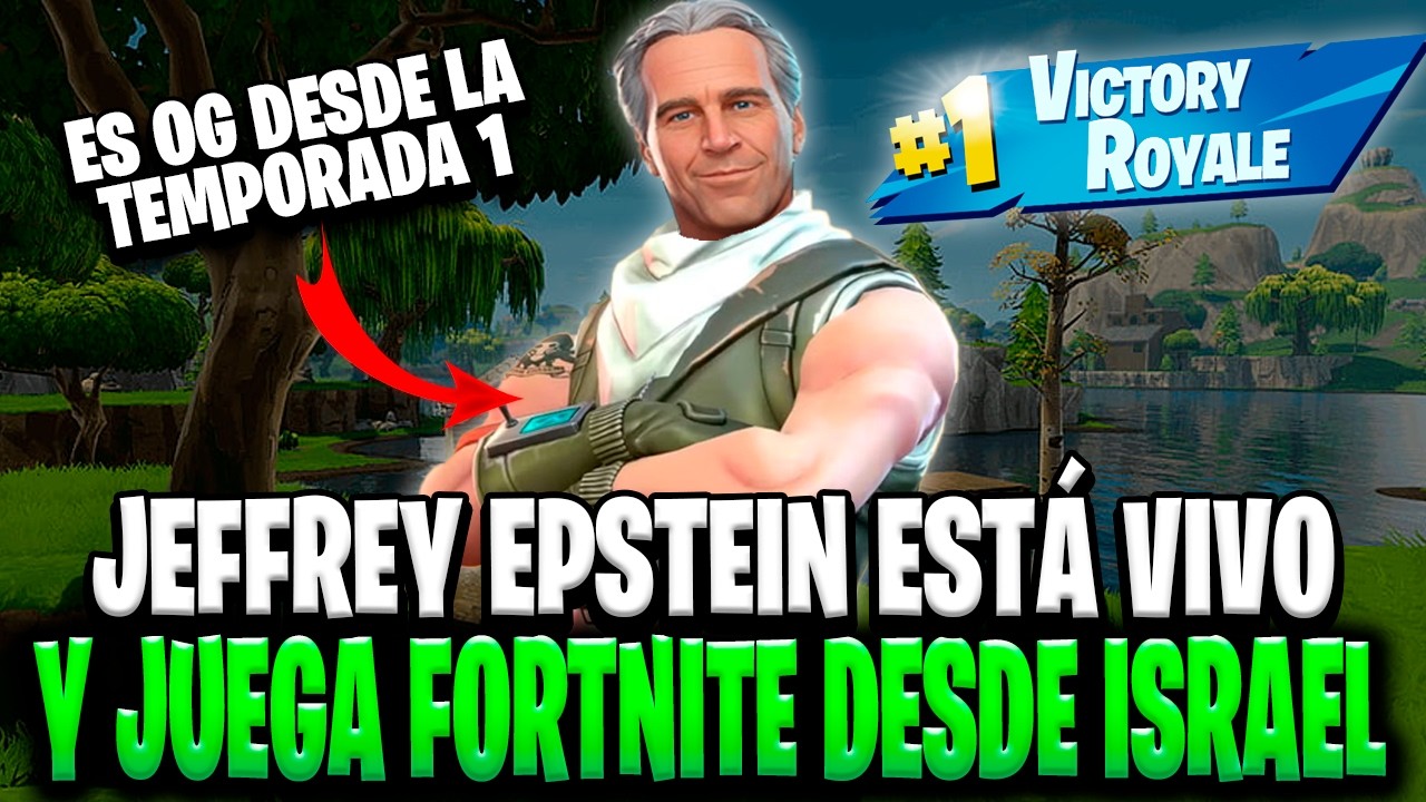 JEFFREY EPSTEIN AHORA JUEGA FORTNITE DESDE ISRAEL | Goblinciano