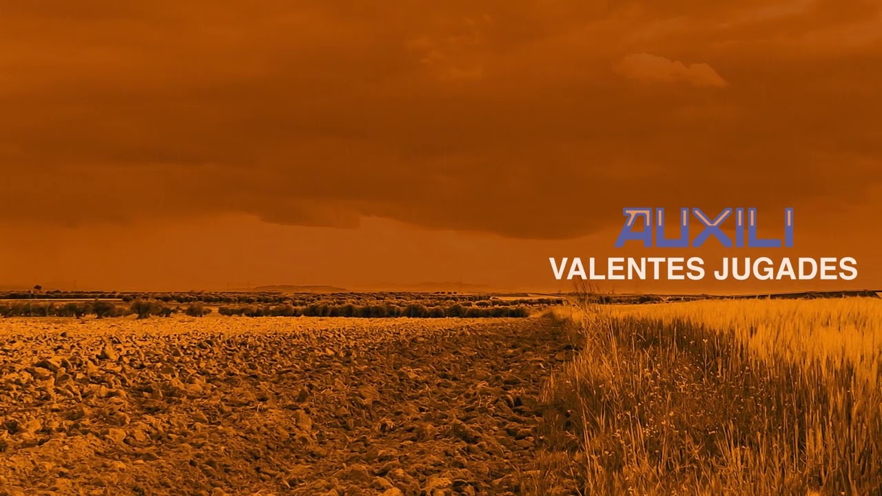 AUXILI - Valentes jugades (Guaret, 2022)