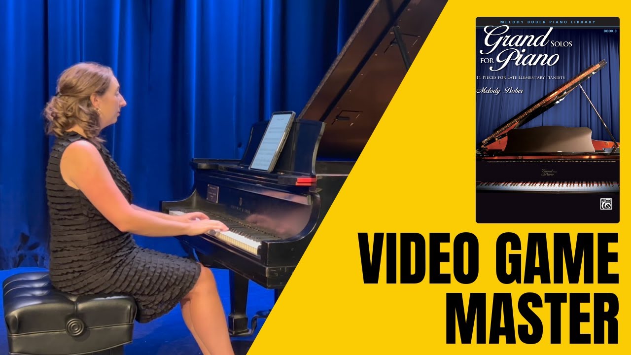 Video Game Master by Melody Bober — Late Elementary — Grand Solos for Piano Book 3