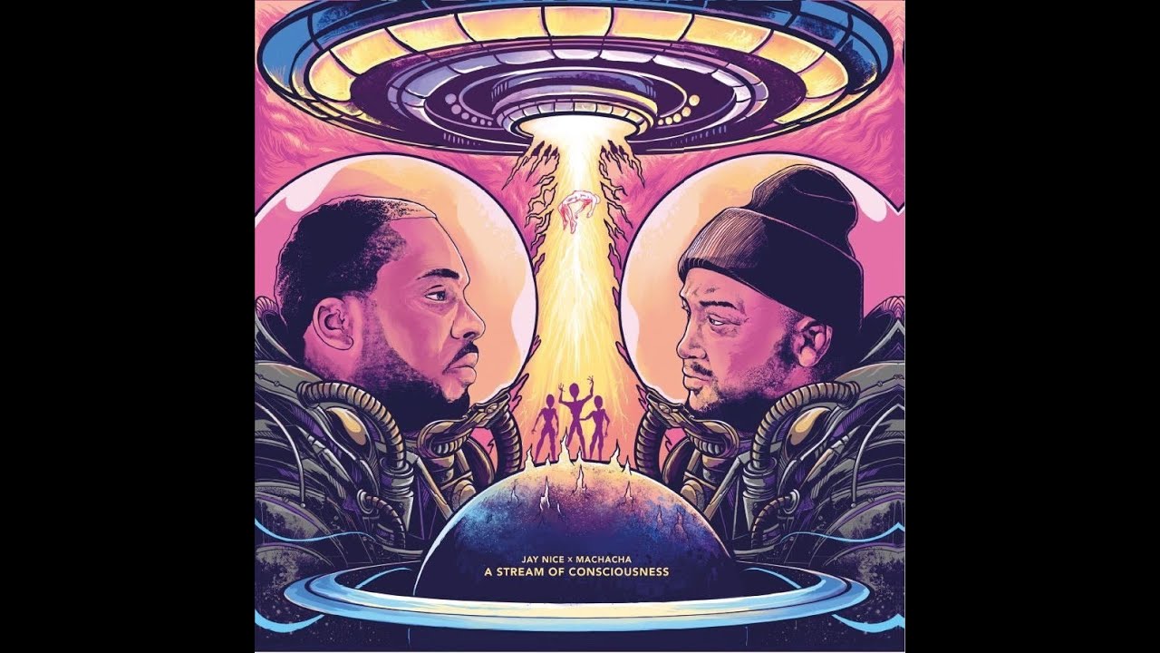 Jay NiCE x Machacha - A Stream of Consciousness (Full Album)