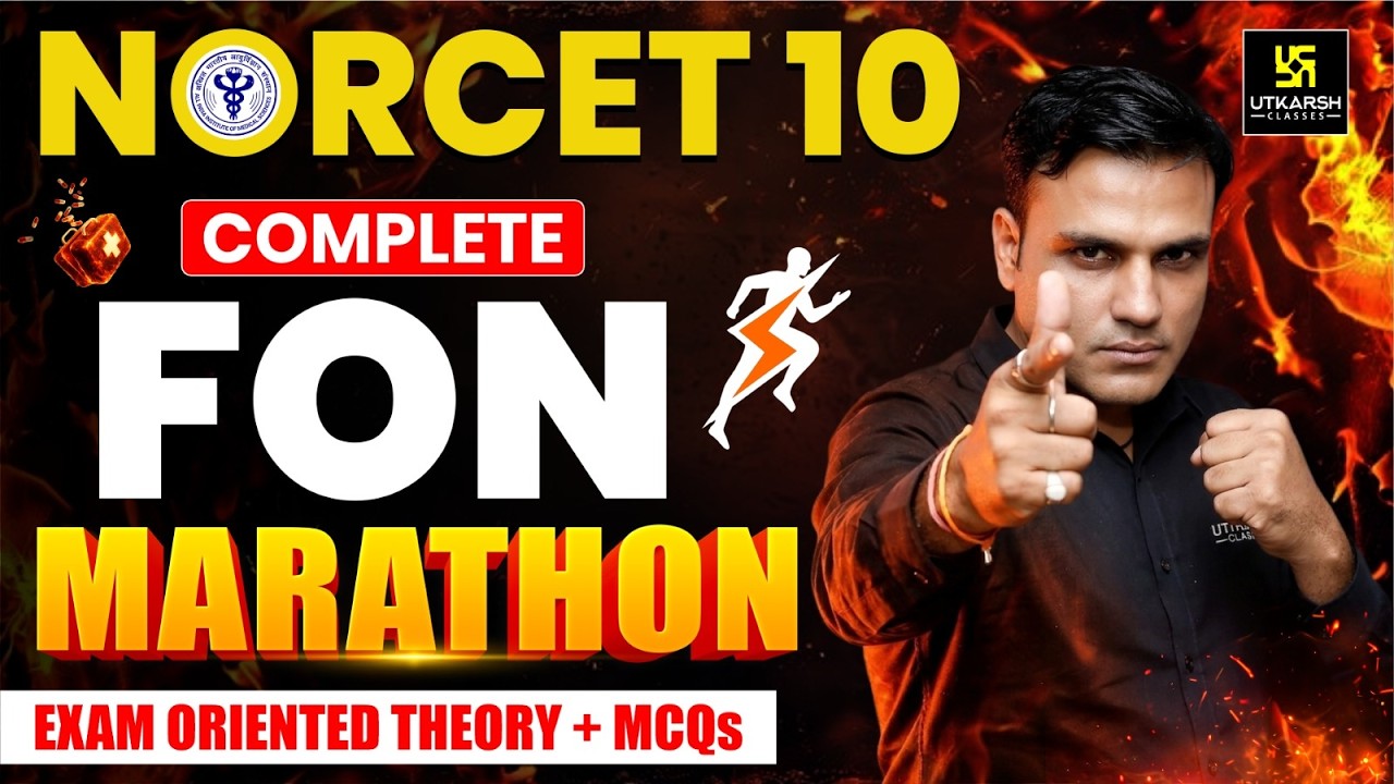 NORCET 10 Marathon #2 | FON for NORCET 10 Preparation | Shailendra Sir | Utkarsh Nursing Classes