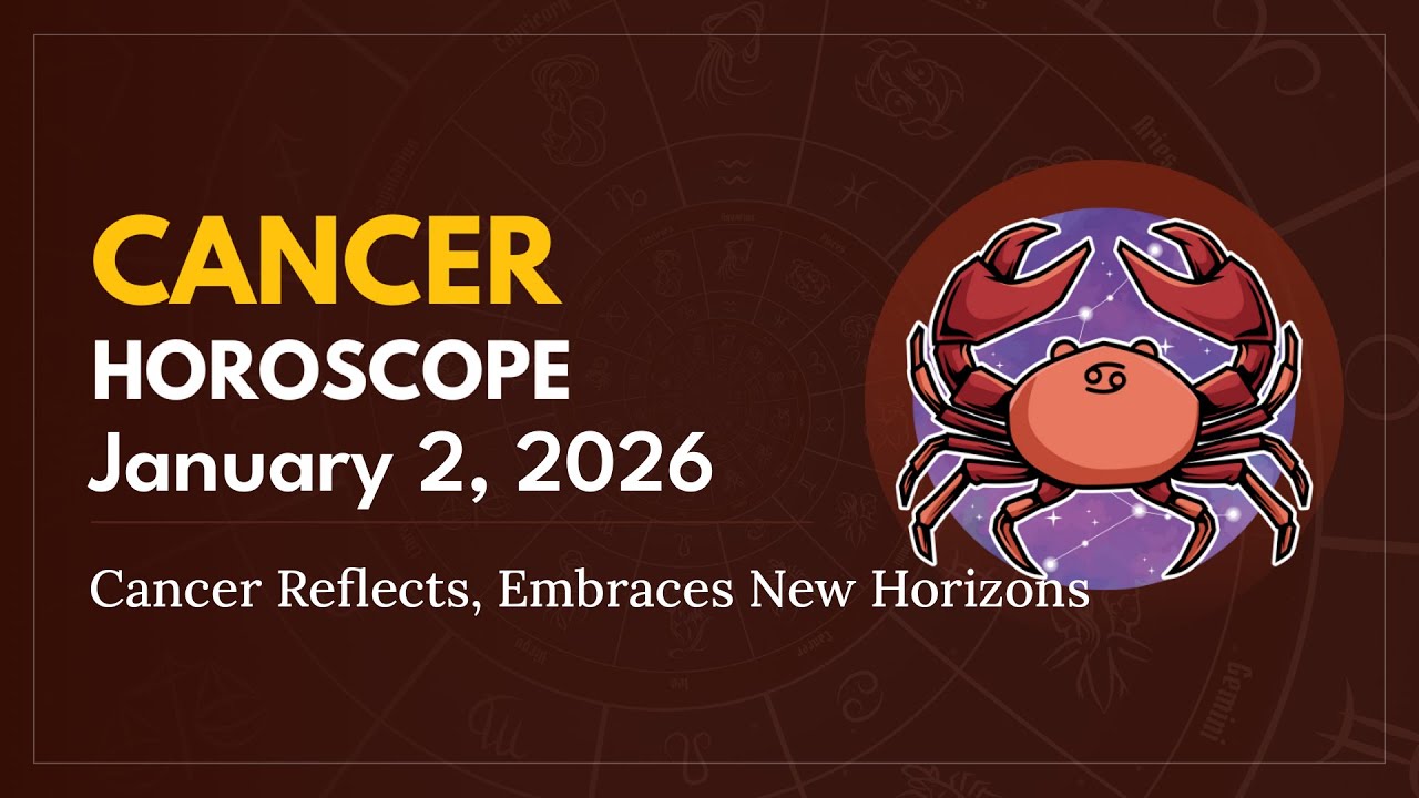 Daily CANCER Horoscope (January 2, 2026) ♋️ 🌟 Cancer Reflects, Embraces New Horizons