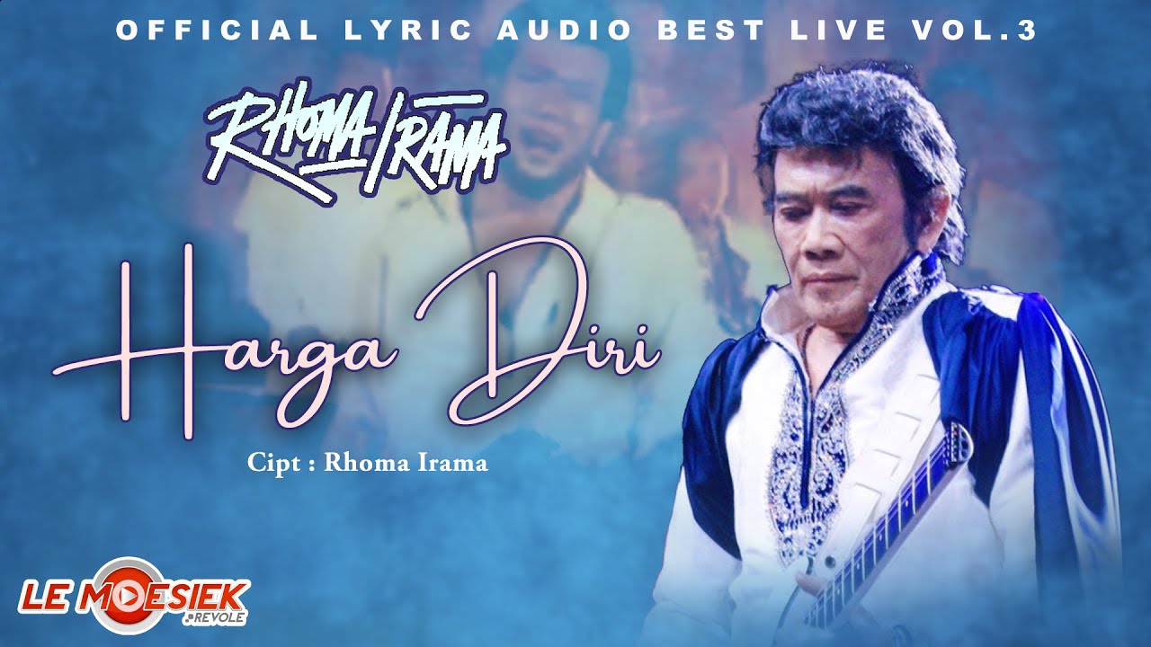 Rhoma Irama - Harga Diri (Official Audio Lyric Best live Vol.3)