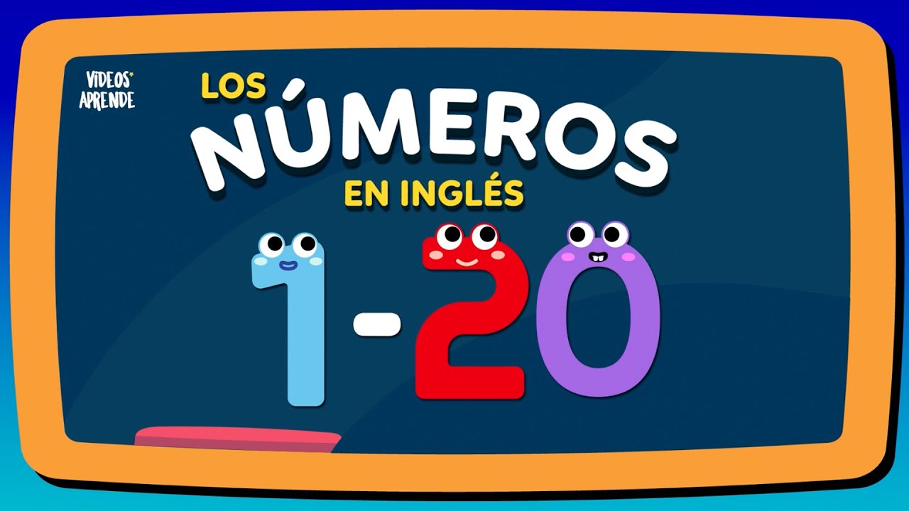 Números en inglés del 1 al 20 - Videos Aprende