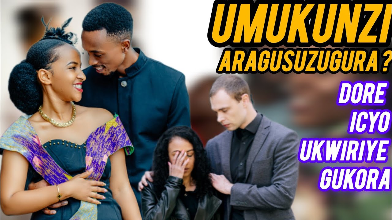 Urukundo: Ntuzemere gusuzugurwa kugeza kuri iki kigero (uzakore ibibintu) urukundo rwawe ruzakomeza 