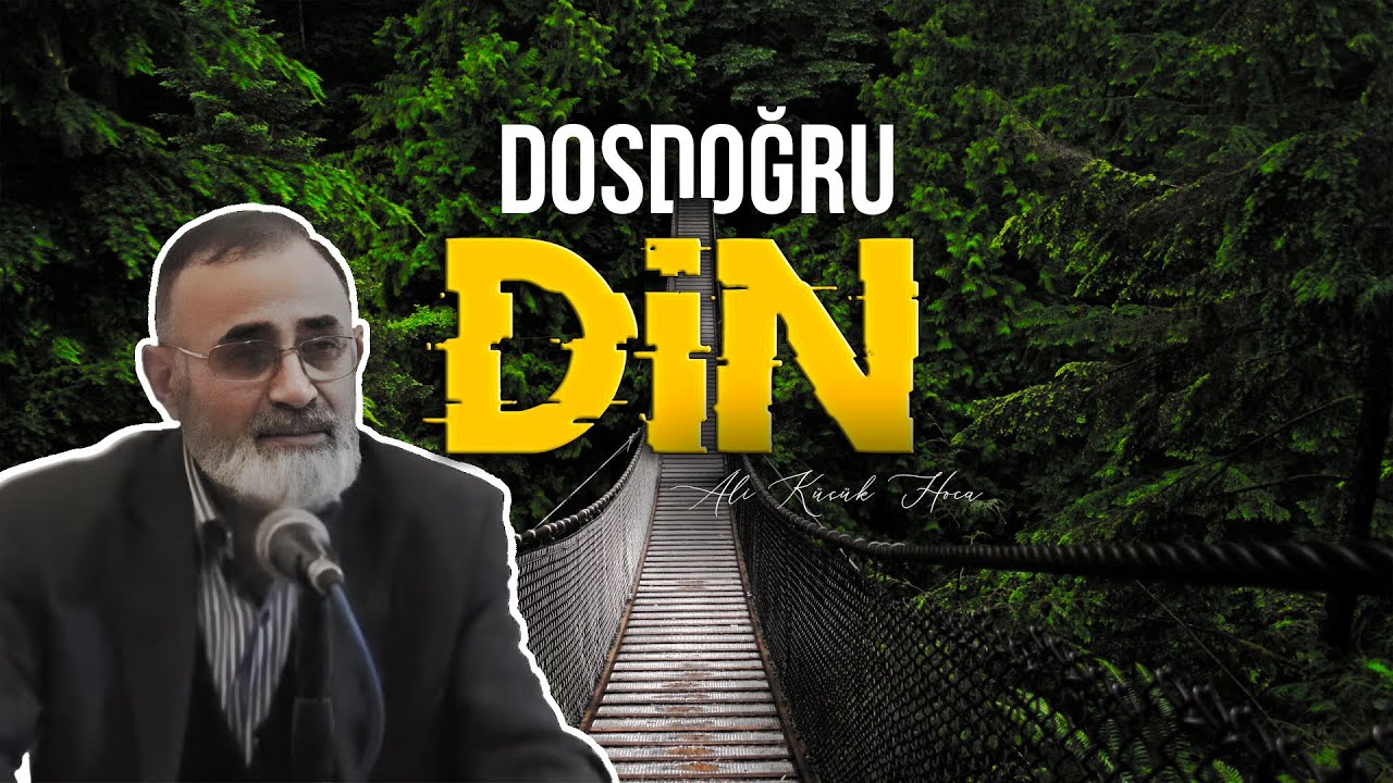 Dosdoğru DİN - Ali Küçük Hoca (efektli çalışma)