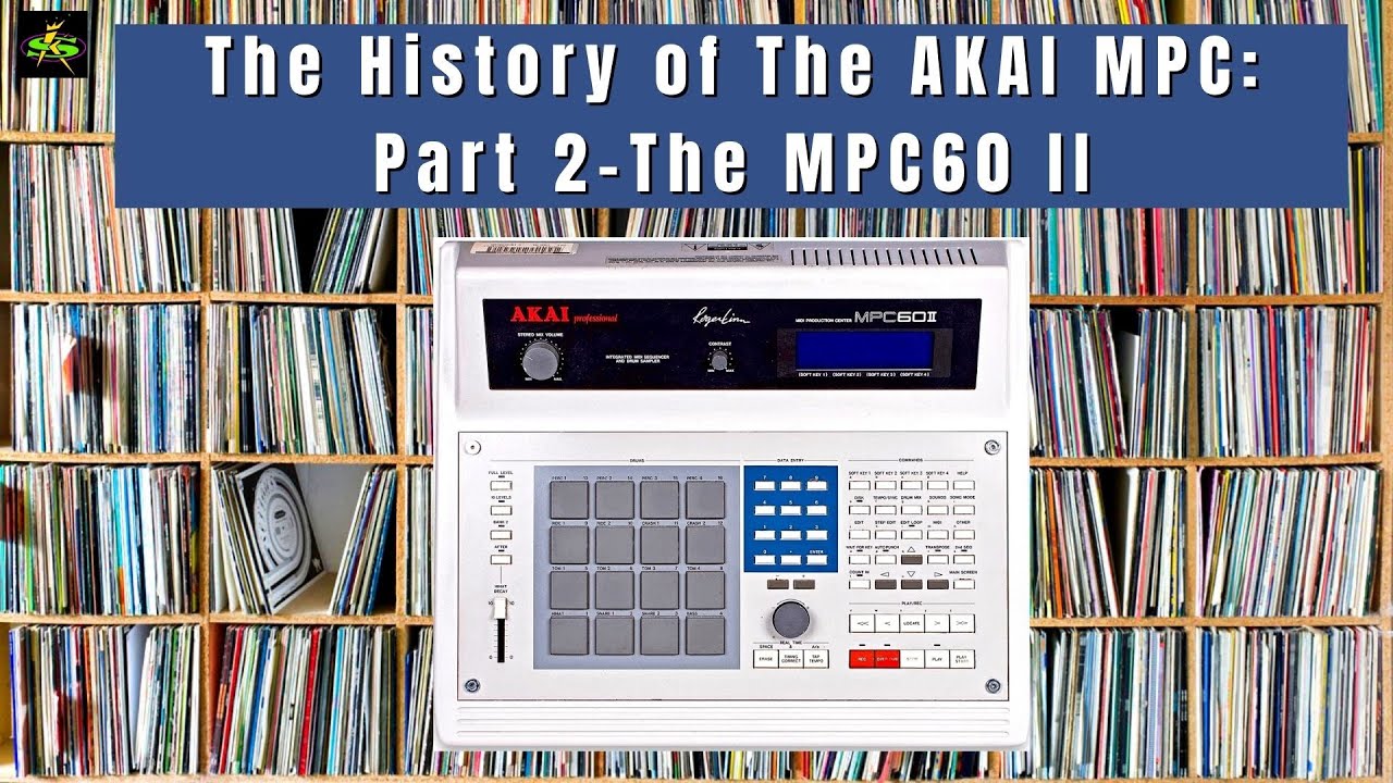 The History of The AKAI MPC: Part 2 The MPC60 II