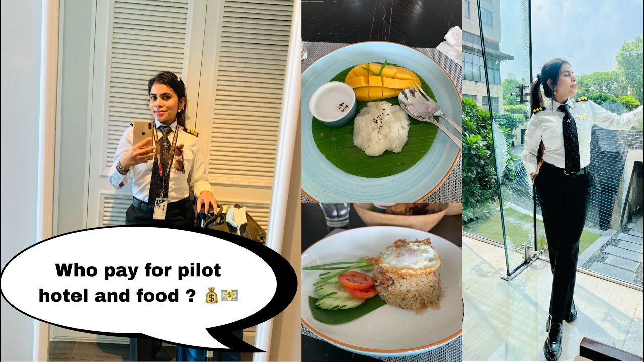 Who Pays for Hotel and food for Pilots | Pilot lifestyle |
