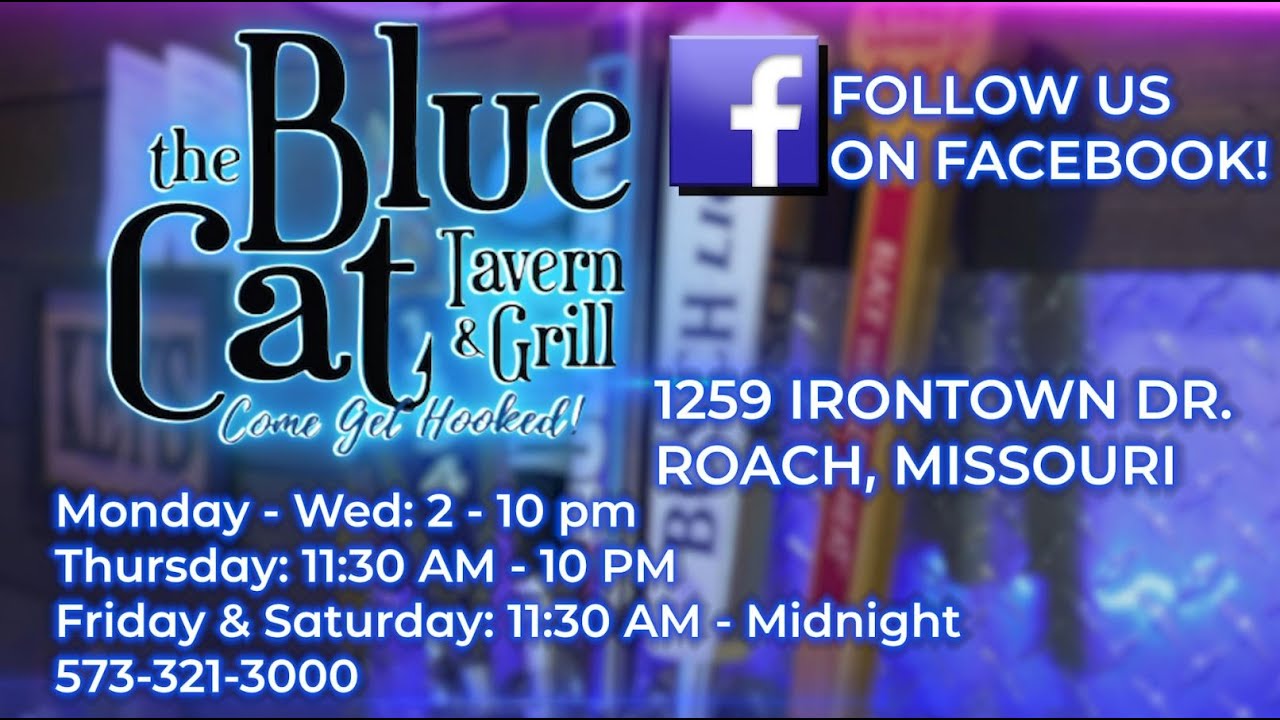 Blue Cat Tavern & Grill in Roach, MO 30 Second Promo