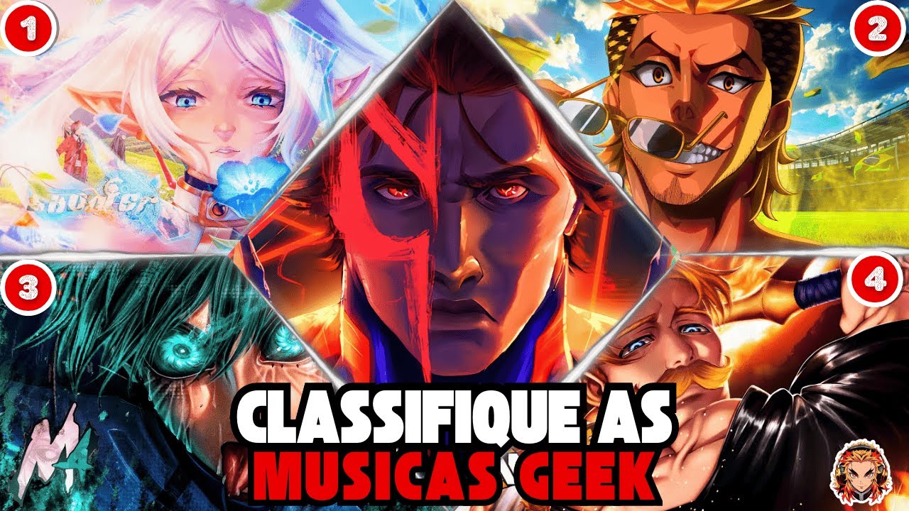 CLASSIFIQUE AS MÚSICAS GEEK...Mas Sem Saber Qual é a Próxima  - 16🔥🔥