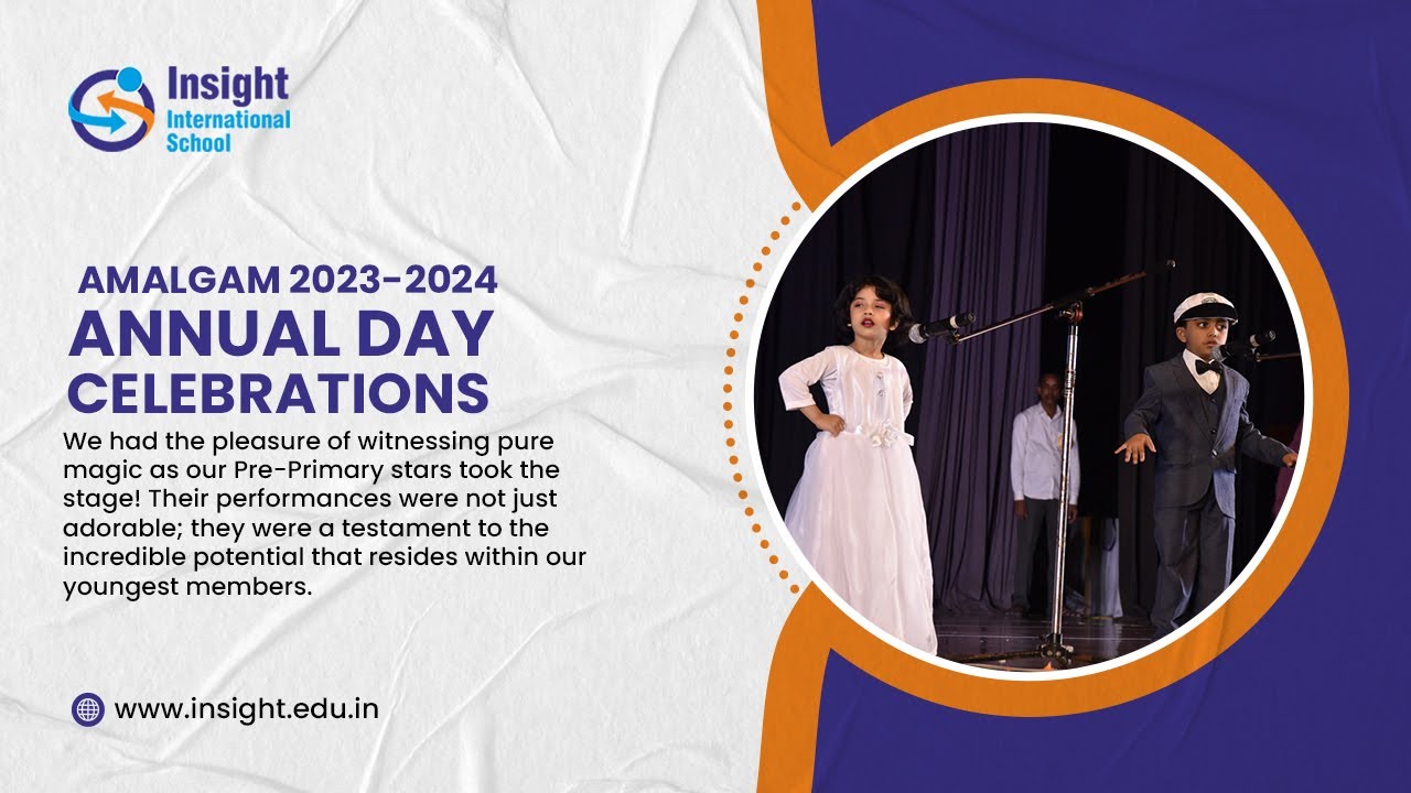 AMALGAM 2023-24 (ANNUAL DAY) AT INSIGHT INTERNATIONAL SCHOOL