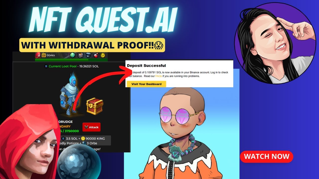NFTQUEST.AI INFO | How to play with withdrawal proof!