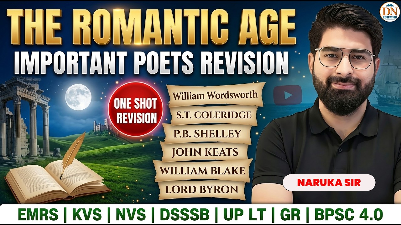 Romantic Age Important Poets for EMRS, KVS, DSSSB, UP LT & BPSC 4.0
