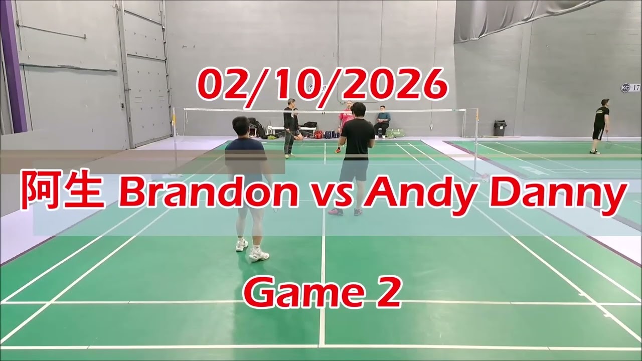 02/10/2026 阿生 Brandon vs Andy Danny Games 1 & 2