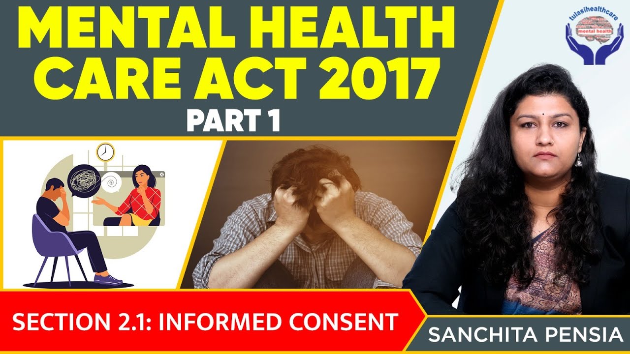 Mental Health Care Act 2017 में Right of Informed Consent क्या है? | Part 1 | Tulasi Healthcare