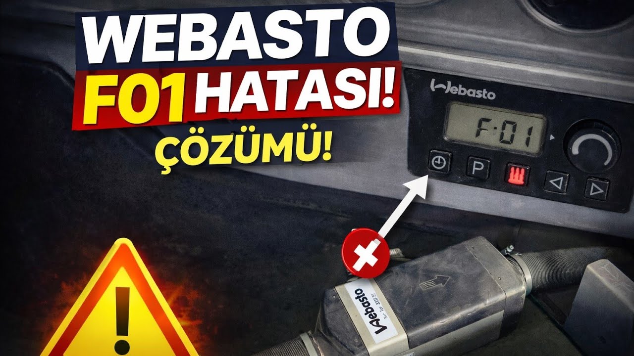 ➡️Webasto Çalışmıyor | F01 Hatası Nedir ?  🔥
