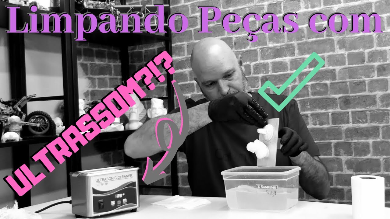 Limpador Ultrassonico para Impressão em 3D de Resina - FUNCIONA?!?