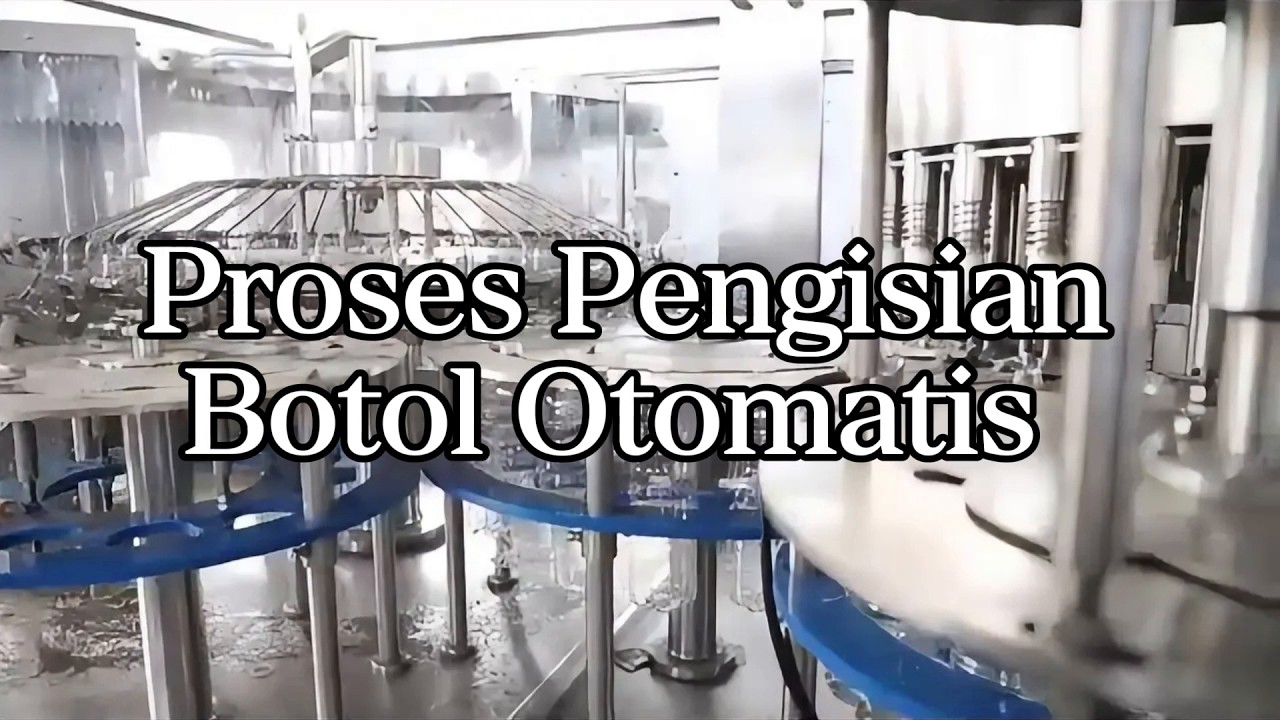 Proses Filling Bottle pada Lini Produksi Pabrik Air Mineral (AMDK).