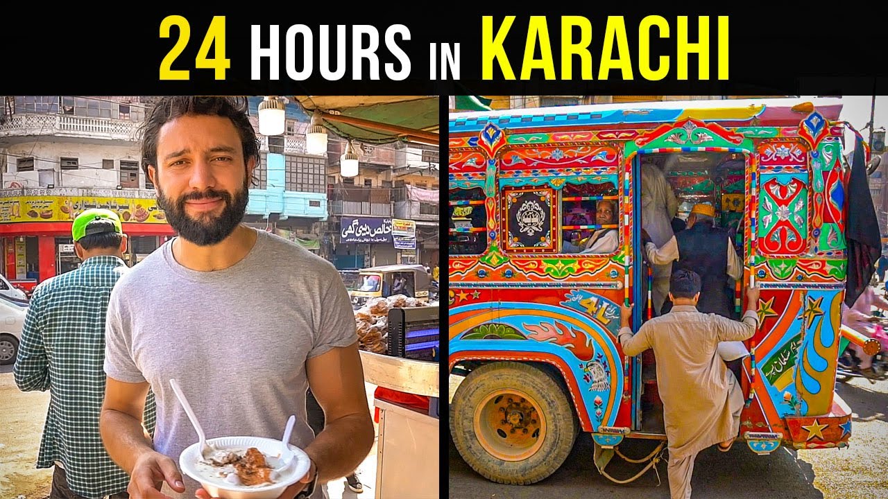 24 Hours In Karachi - What You Need to Know