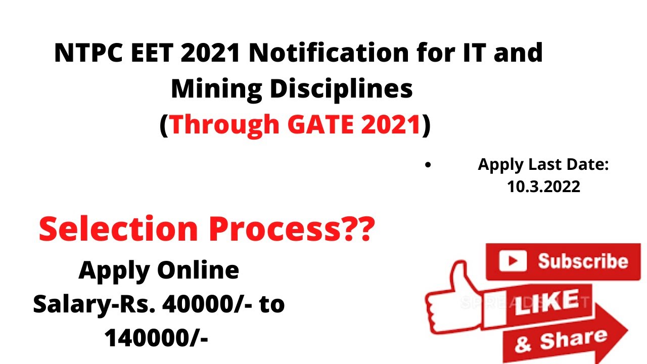 NTPC EET 2021 Notification for IT and Mining Disciplines Through GATE 2021|COMPLETE DETAILS