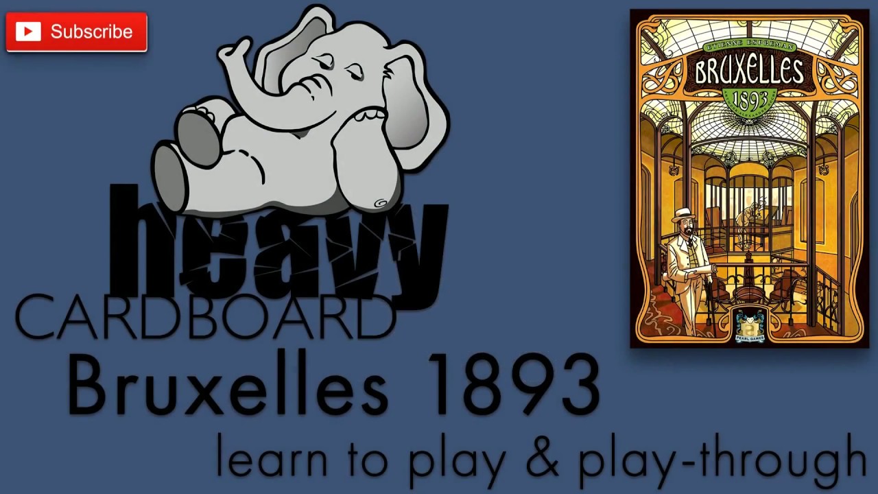Bruxelles 1893 3p Play-through, Teaching, & Roundtable discussion by Heavy Cardboard