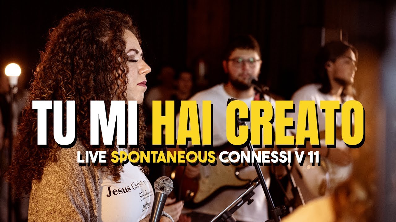 Tu mi hai creato - Live 