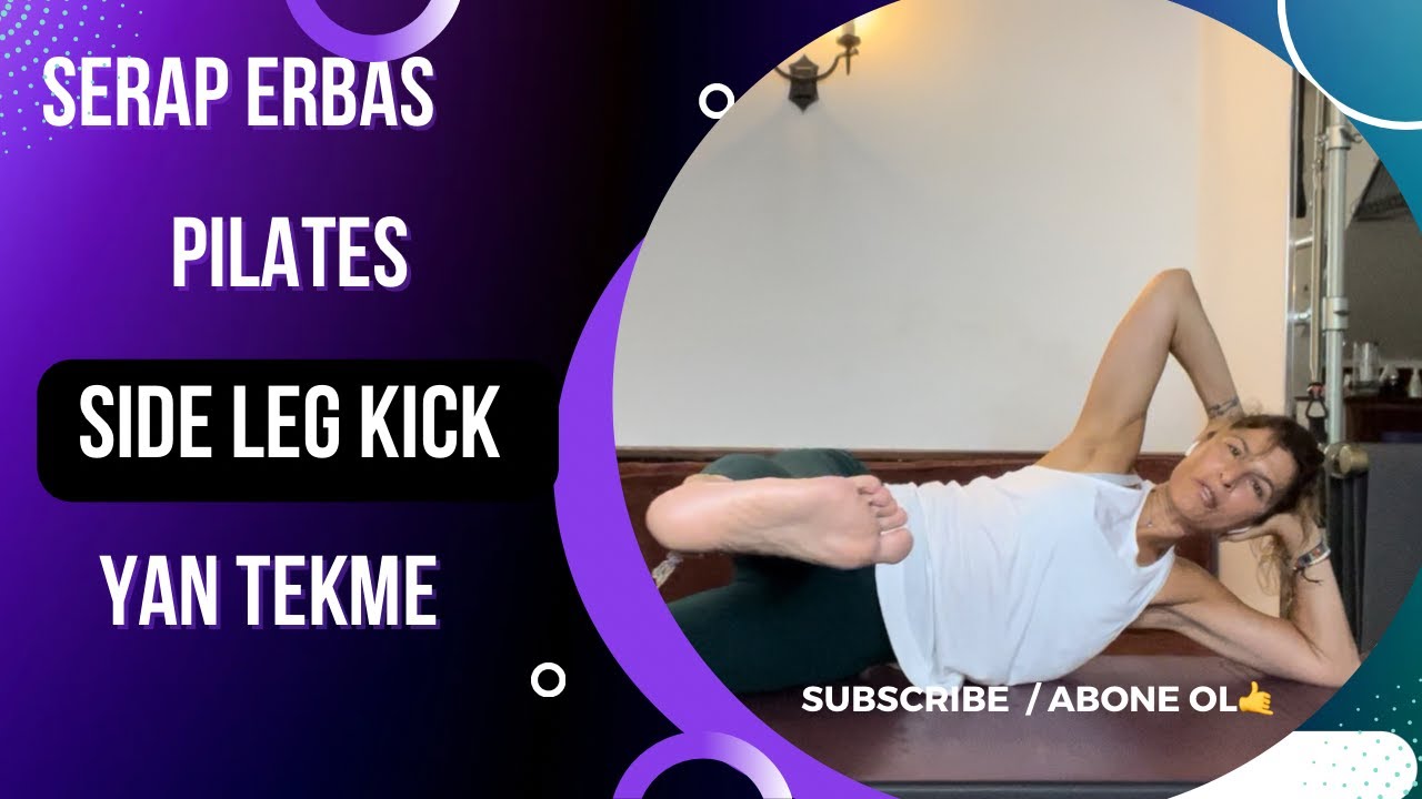 Pilates egzersizi : Side Leg Kick - Yan tekme hareketi