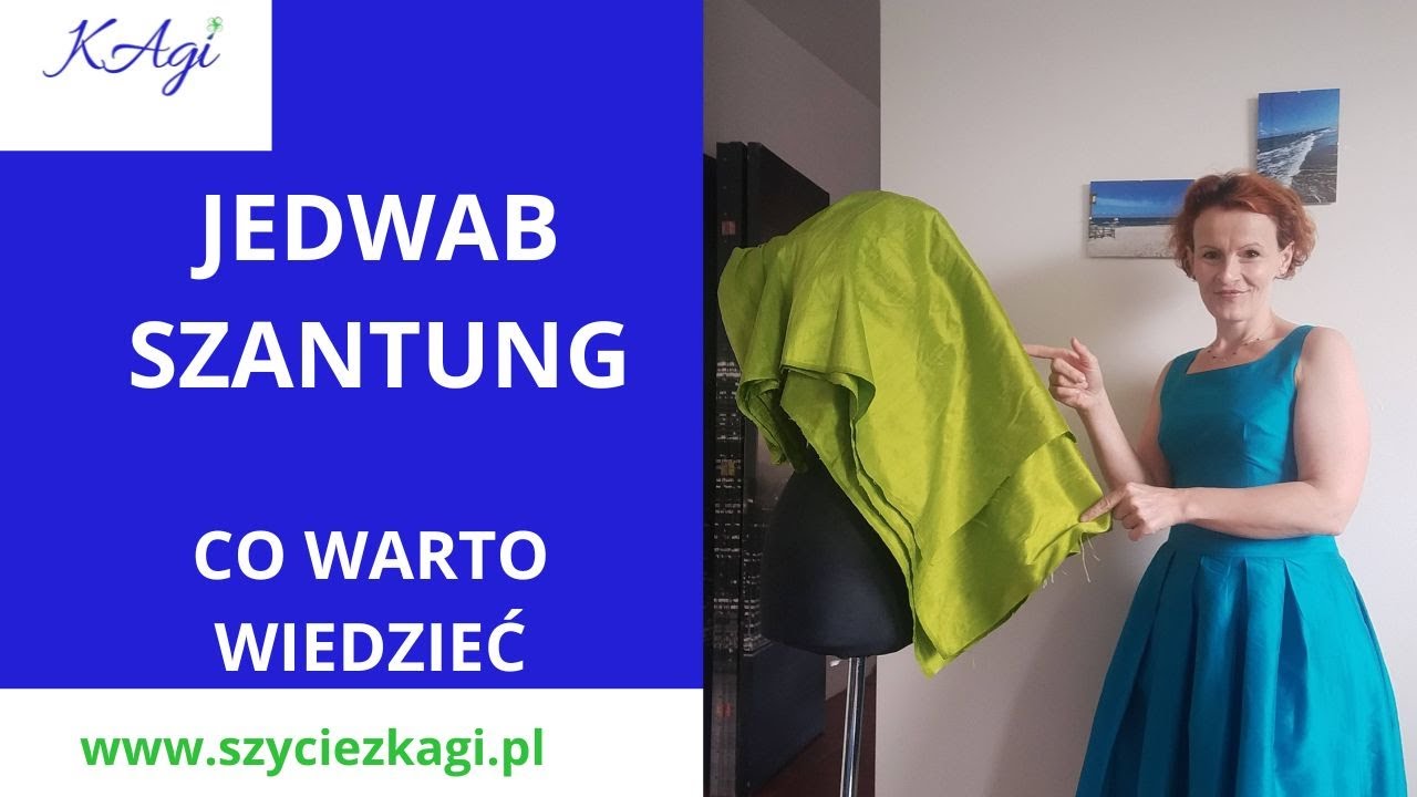 Jedwab SZANTUNG. JAK SZYĆ JEDWAB ? Wskazówki na temat jedwabiu. Co warto uszyć z jedwabiu szantung?