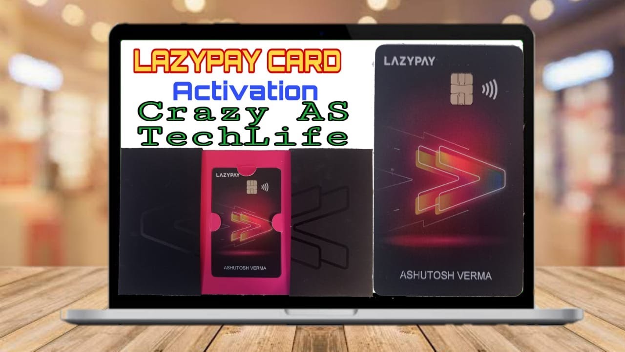 Activation of Lazy Pay Credit Card | #HappinessApproved | Lazy Card by Lazy pay | #CrazyASTechLife