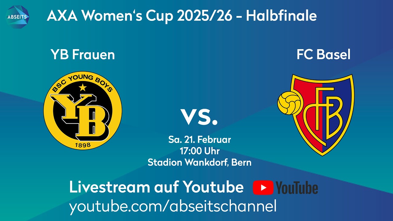 YB Frauen vs. FC Basel | Schweizer Cup der Frauen - Halbfinale | 21.02.2026