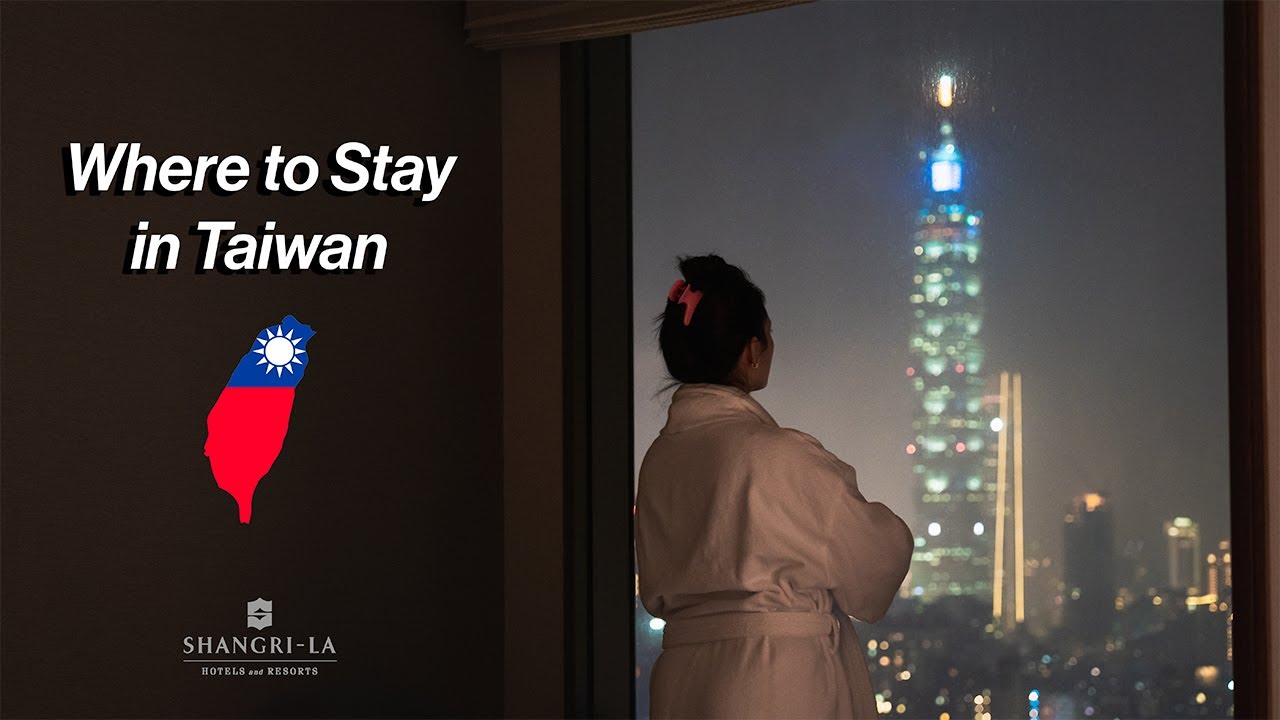 Inside Both Shangri-La Far Eastern Properties in Taiwan