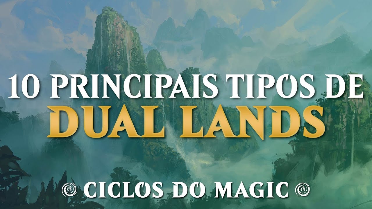 [MTG] 10 tipos de Dual lands do Magic | CICLOS DO MAGIC 01