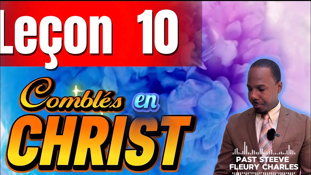 LEÇON 10#ENCRAGE ET CROISSANCE EN CHRIST #LUNDI (ECOSA 2026 - Trimestre 1)