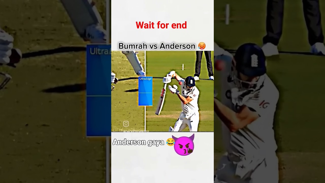 Bumrah vs Anderson