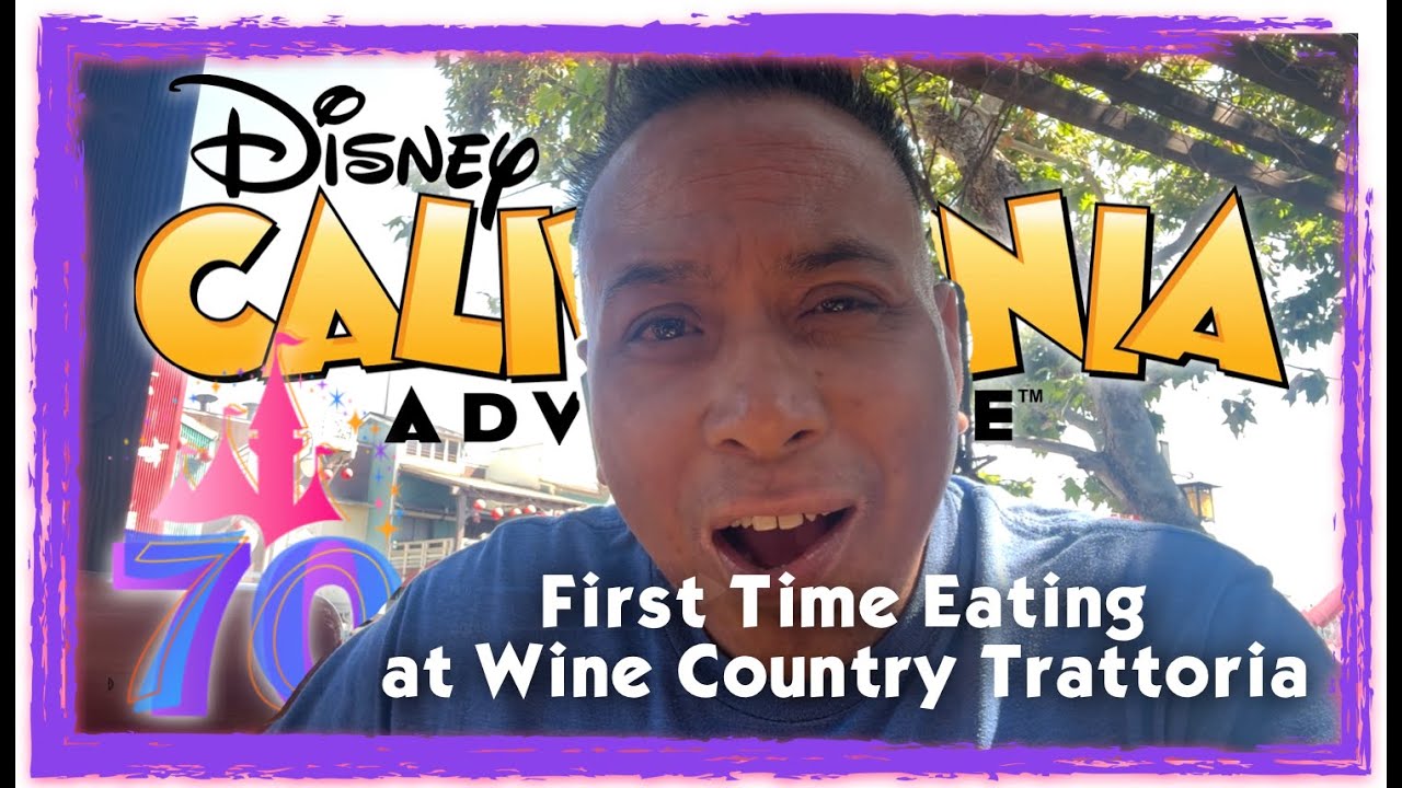 🍝 “Wine Country Trattoria Dine‑In at DCA: Pasta, Dessert & More!” Disney California Adventure