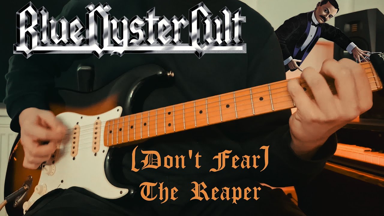 Blue Öyster Cult - (Don't Fear) The Reaper Cover