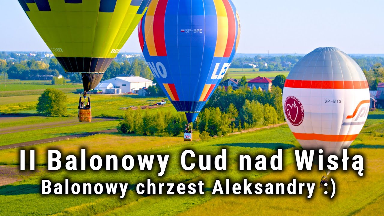 Balonowy chrzest Aleksandry | Lot balonem nad Warszawą| Polska z nieba VLOG POLAND ON AIR