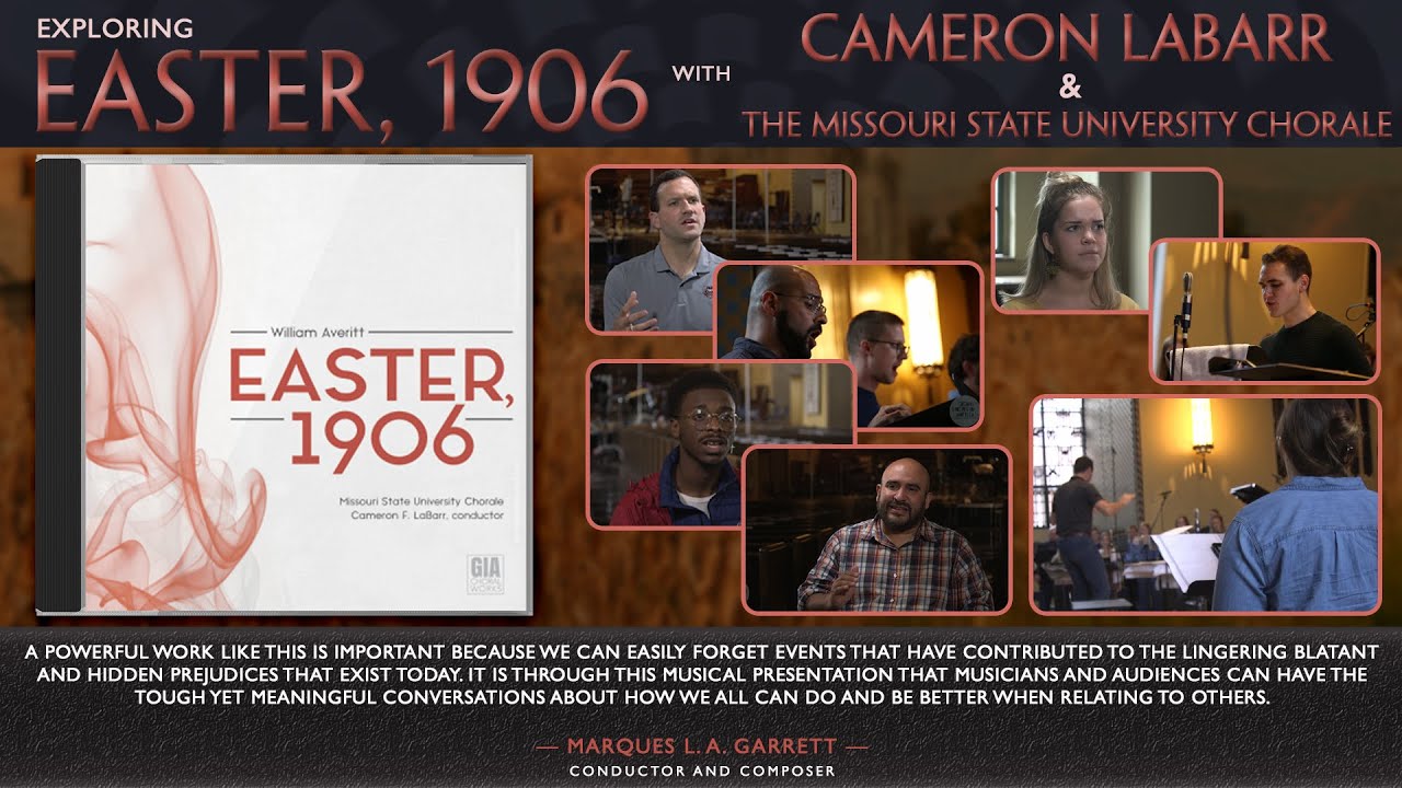 Exploring Easter, 1906 with Cameron LaBarr and the Missouri State University Chorale