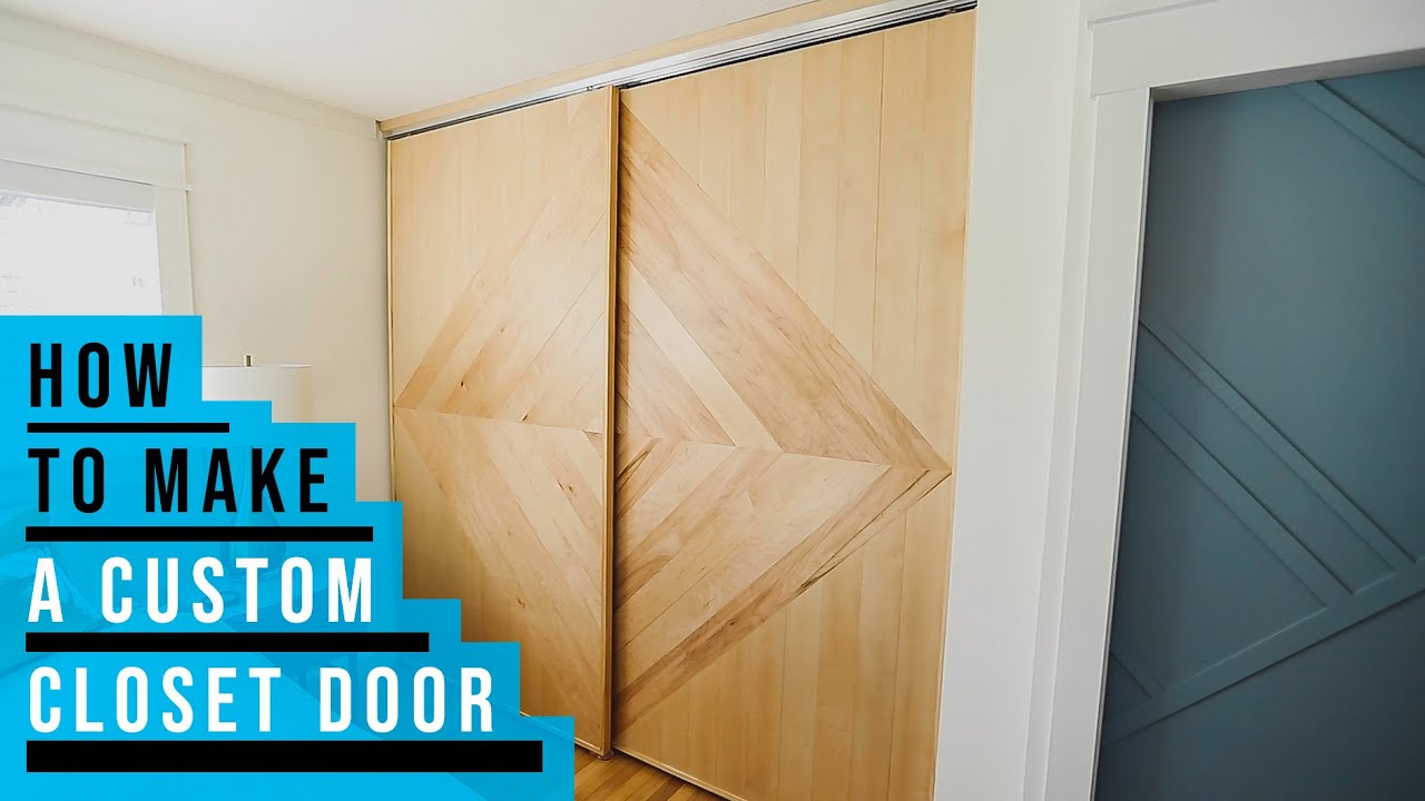 How To Make Custom Sliding Closet Doors